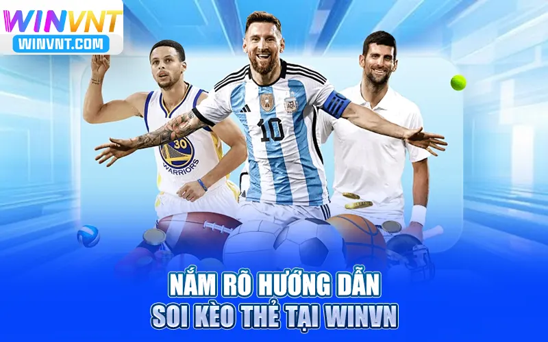 Nắm rõ hướng dẫn soi kèo thẻ tại Winvn